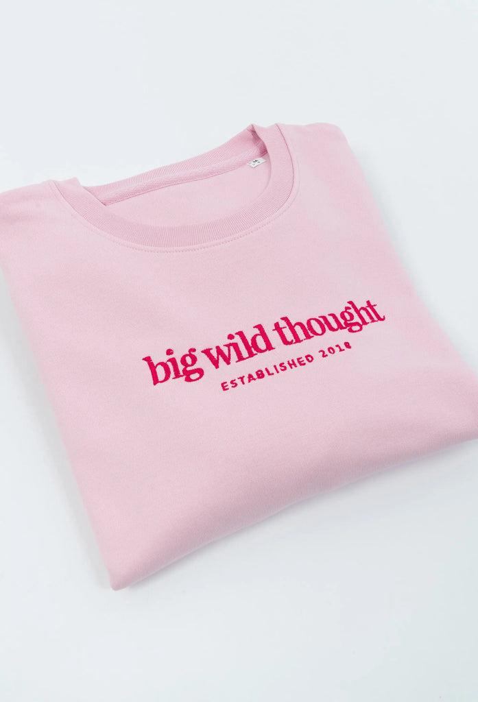 Est 2018 Embroidered Organic Sustainable Sweatshirt Jumper Big Wild Thought